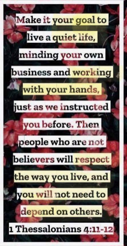 1 Thessalonians 4:11-12